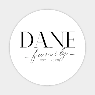 Dane Family EST. 2020, Surname, Dane Magnet